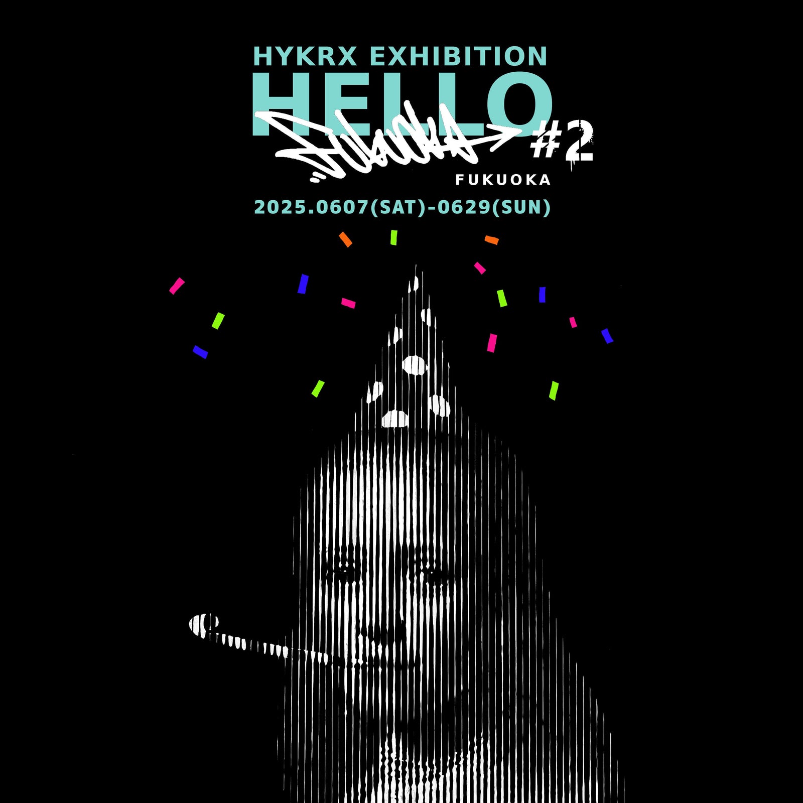 HYKRX 個展「HELLO FUKUOKA vol.2」開催<br>VALIANT GALLERYにて6月29日まで